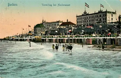 AK / Ansichtskarte Borkum_Nordseebad Vormittag bei Hochwasser Borkum_Nordseebad