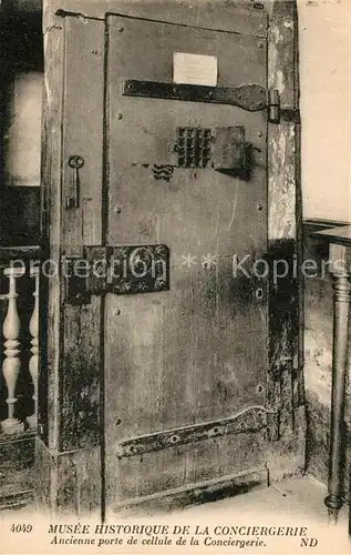 AK / Ansichtskarte Paris Musee Historique de la Conciergerie Ancienne porte de cellule de la Conciergerie Paris
