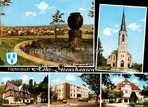 AK / Ansichtskarte Hoehr Grenzhausen Panorama Toepferstadt Kirche Kurhotel Rathaus Grenzau Burgruine Hoehr Grenzhausen