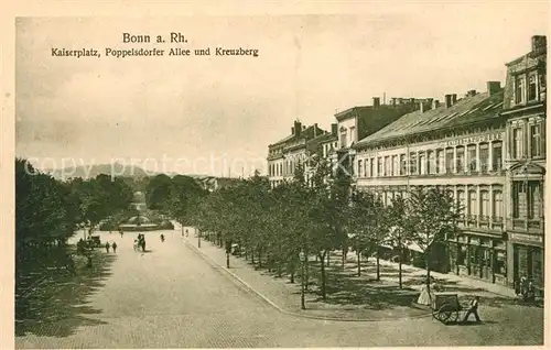 AK / Ansichtskarte Bonn_Rhein Kaiserplatz Poppelsdorfer Allee und Kreuzberg Bonn_Rhein