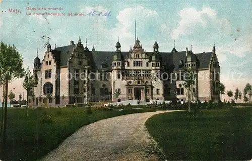 AK / Ansichtskarte Metz_Moselle Commandanture generale Metz_Moselle