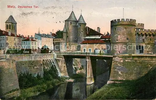 AK / Ansichtskarte Metz_Moselle Deutsches Tor Metz_Moselle