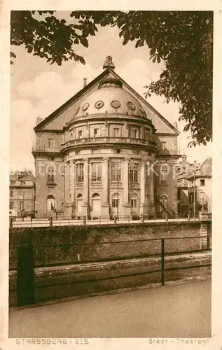 AK / Ansichtskarte Strassburg_Elsass Stadttheater Strassburg Elsass