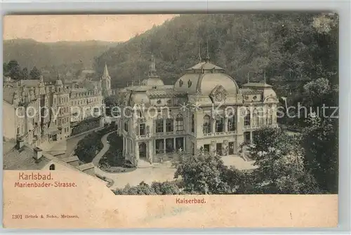 AK / Ansichtskarte Karlsbad_Eger Marienbader Strasse Kaiserbad Karlsbad_Eger