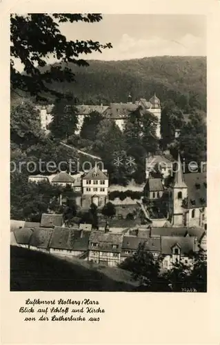 AK / Ansichtskarte Stolberg_Harz Blick auf Schloss und Kirche von der Lutherbuche gesehen Stolberg Harz