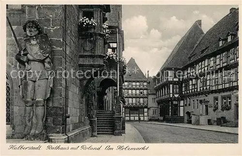 AK / Ansichtskarte Halberstadt Rathaus mit Roland Am Holzmarkt Halberstadt