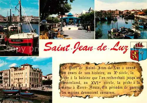 AK / Ansichtskarte Saint Jean de Luz Hafen Place Louis XIV Saint Jean de Luz