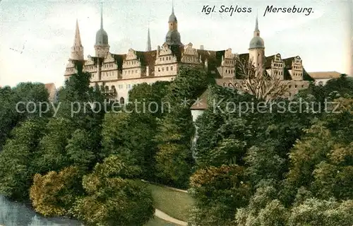AK / Ansichtskarte Merseburg_Saale Kgl Schloss Merseburg_Saale
