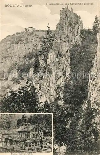 AK / Ansichtskarte Bodetal_Harz Hexentanzplatz von Koenigsruhe gesehen mit Hotel Koenigsruhe Bodetal Harz