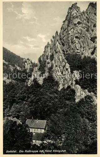 AK / Ansichtskarte Bodetal_Harz Die Rosstrappe mit Hotel Koenigsruh Bodetal Harz