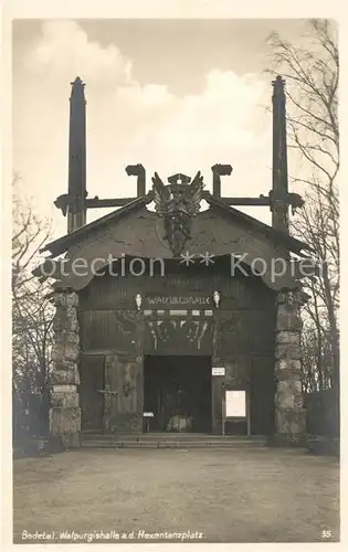 AK / Ansichtskarte Bodetal_Harz Walpurgishalle am Hexentanzplatz Bodetal Harz