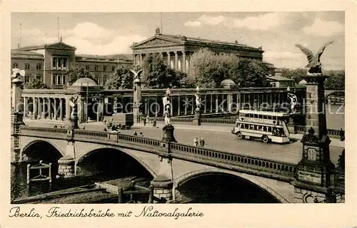 AK / Ansichtskarte Berlin Friedrichsbruecke mit Nationalgalerie Berlin