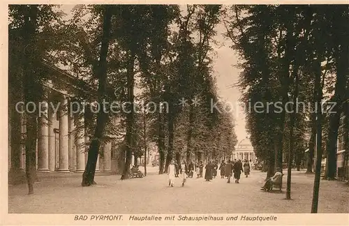 AK / Ansichtskarte Bad_Pyrmont Hauptallee mit Schauspielhaus und Hauptquelle Bad_Pyrmont