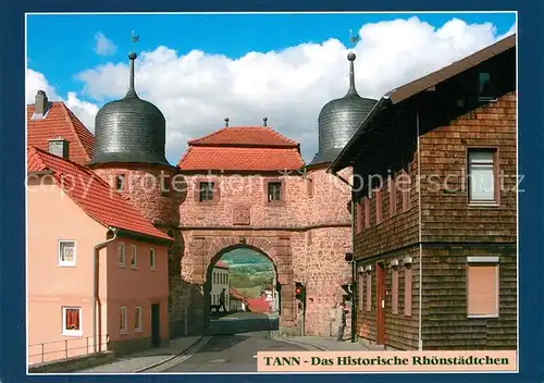 AK / Ansichtskarte Tann_Rhoen Stadttor von 1557 Tann_Rhoen