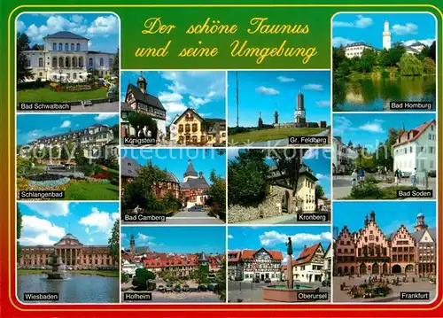 AK / Ansichtskarte Bad_Schwalbach Koenigstein Feldberg Bad Homburg Bad Soden Frankfurt Hofheim Oberursel Wiesbaden Bad Camberg Kronberg Schlangenbad Bad_Schwalbach