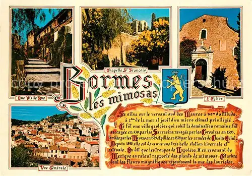 AK / Ansichtskarte Bormes les Mimosas Une Vielle Rue Chapelle Saint Francois Eglise Panorama Chronik Bormes les Mimosas