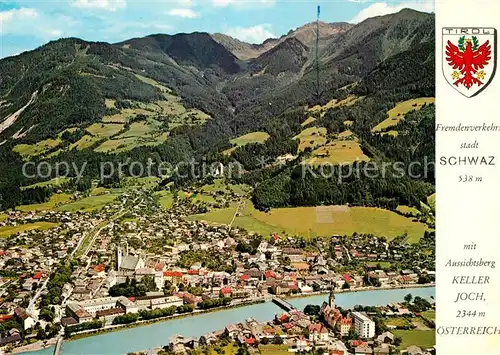 AK / Ansichtskarte Schwaz_Tirol Historische Stadt am Inn mit Aussichtsberg Kellerjoch Fliegeraufnahme Schwaz Tirol
