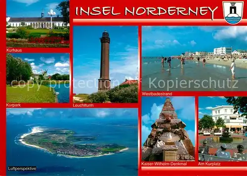 AK / Ansichtskarte Norderney_Nordseebad Kurhaus Weststrand Kurplatz Kaiser Wilhelm Denkmal Leuchtturm Norderney_Nordseebad