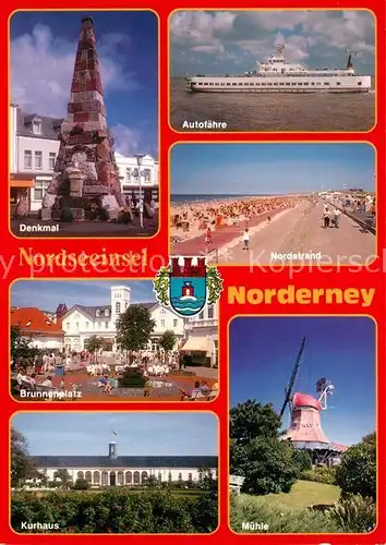 AK / Ansichtskarte Norderney_Nordseebad Denkmal Autofaehre Nordstrand Brunnenplatz Kurhaus Muehle Norderney_Nordseebad