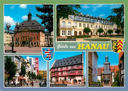 AK / Ansichtskarte Hanau_Main Rathaus Kurhaus Wilhelmsbad Nuernberger Strasse Goldschmiedehaus Kesselstadt Hanau_Main