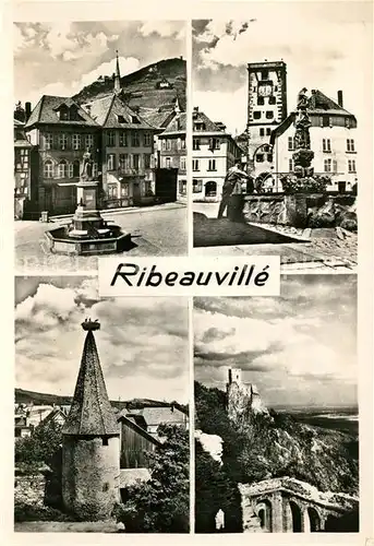 AK / Ansichtskarte Ribeauville_Haut_Rhin_Elsass Brunnen Rathaus Kirche Ruine Ribeauville_Haut