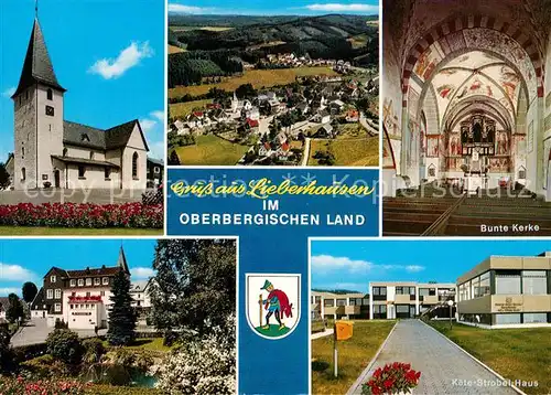 AK / Ansichtskarte Lieberhausen Kirche Panorama Bunte Kerke Kaete Strobel Haus Lieberhausen