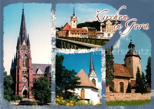 AK / Ansichtskarte Gera Kirchen St Johannis St Marien St Trinitatis Oberroeppisch Gera