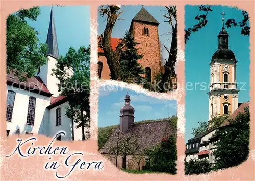 AK / Ansichtskarte Gera Kirchen Vierzehnheiligen Langenberg St Ursula Lusan Liebschwitz St Salvator Gera