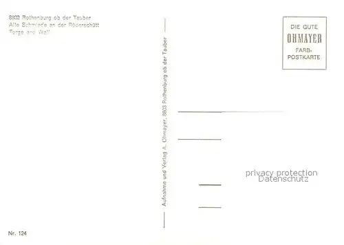 AK / Ansichtskarte Rothenburg_Tauber Alte Schmiede an der Roederschuett Rothenburg Tauber