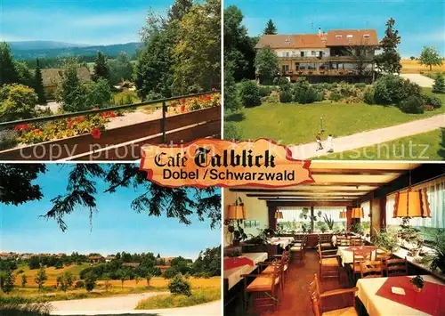 AK / Ansichtskarte Dobel_Schwarzwald Cafe Pension Talblick Landschaftspanorama Dobel Schwarzwald