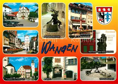 AK / Ansichtskarte Wangen_Allgaeu Marktplatz Rathaus Frauentor Postplatz Kopfwaeschebrunnen Ratloch Mariensaeule Wahrheitssucher Kornhaus Antoniusbrunnen Wangen Allgaeu