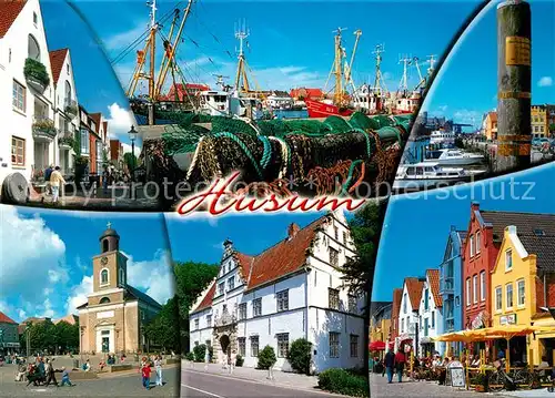 AK / Ansichtskarte Husum_Nordfriesland Hafenpartien Rathaus Gasthaus Fussgaengerzone Husum_Nordfriesland