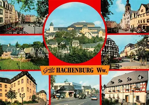 AK / Ansichtskarte Hachenburg_Westerwald Schloss Rathaus Orts und Teilansichten Hachenburg_Westerwald