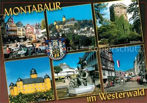 AK / Ansichtskarte Montabaur_Westerwald Am Rathaus Stadtblick Wolfsturm Schloss Schusterbrunnen Fussgaengerzone Montabaur_Westerwald
