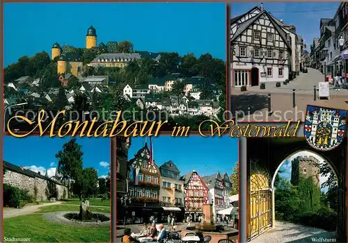 AK / Ansichtskarte Montabaur_Westerwald Schloss Stadtmauer Rathaus Wolfsturm Montabaur_Westerwald