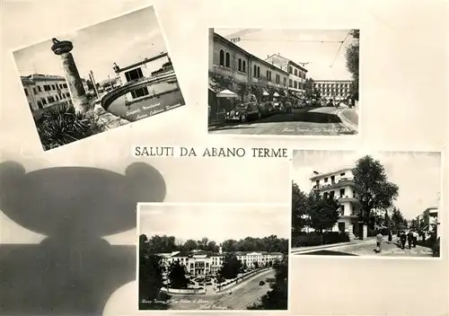 AK / Ansichtskarte Abano_Terme Sorgenti Montironi Via Pietro Via Marina Abano Terme