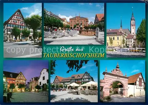 AK / Ansichtskarte Tauberbischofsheim Fachwerk Stadttor Marktplatz Tauberbischofsheim