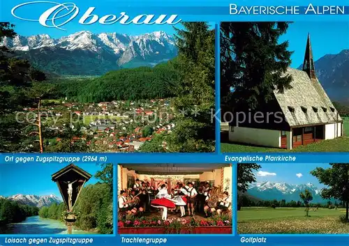 AK / Ansichtskarte Oberau_Berchtesgaden Zugspitzgruppe Pfarrkirche Golfplatz Trachtengruppe Loisach Oberau Berchtesgaden