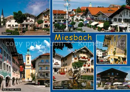 AK / Ansichtskarte Miesbach Marktplatz Himmisepp Lebzelterberg Miesbach