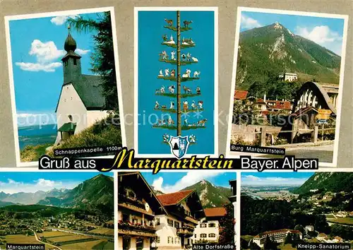 AK / Ansichtskarte Marquartstein Schnappenkapelle Maibaum Dorfstrasse Kneipp Sanatorium Marquartstein