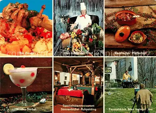 AK / Ansichtskarte Ruhpolding Gasthof Rotisserie Sonnenbichel Spezialitaeten des Hauses Fernsehkoch Max Inzinger Ruhpolding