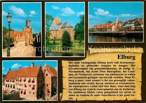 AK / Ansichtskarte Elburg Klostercomplex St Nicolaaskerk Gruithuis Vischpoort Elburg