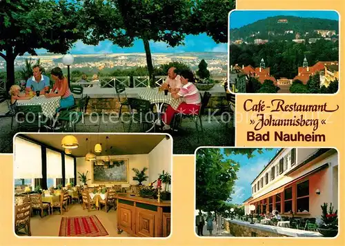 AK / Ansichtskarte Bad_Nauheim Cafe Restaurant Johannisberg Terrasse Panoramablick Bad_Nauheim