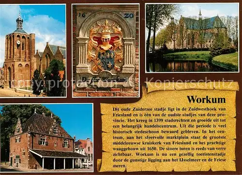 AK / Ansichtskarte Workum Kirche Wappen Museum Warkums Erfskip Workum