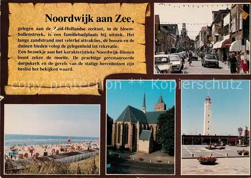 AK / Ansichtskarte Noordwijk_aan_Zee  Strand Kirche Innenstadt Platz Leuchtturm Noordwijk_aan_Zee 