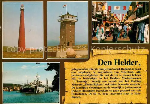 AK / Ansichtskarte Den_Helder Leuchttuerme Fussgaengerzone Hafenpartie Den_Helder