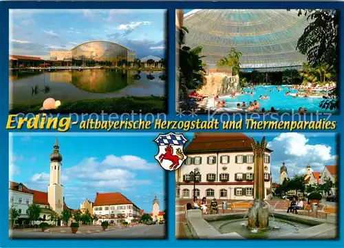 AK / Ansichtskarte Erding Herzogstadt und Thermenparadies  Erding