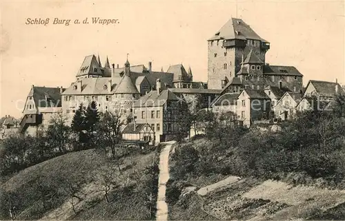 AK / Ansichtskarte Burg_Wupper Schloss Burg Burg Wupper