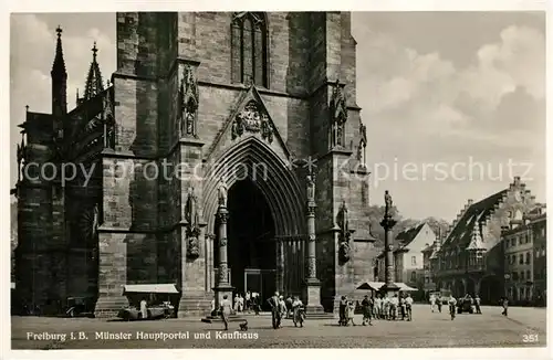 AK / Ansichtskarte Freiburg_Breisgau Muenster Hauptportal und Kaufhaus Freiburg Breisgau