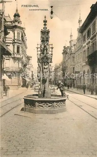 AK / Ansichtskarte Freiburg_Breisgau Kaiserstrasse Bertoldsbrunnen Freiburg Breisgau